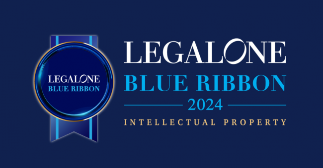中银律师荣登LegalOne“2024年度客户信赖律师（Blue Ribbon）知识产权15强”榜单